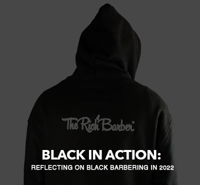 Black in Action: Reflections on Black Barbering in 2022